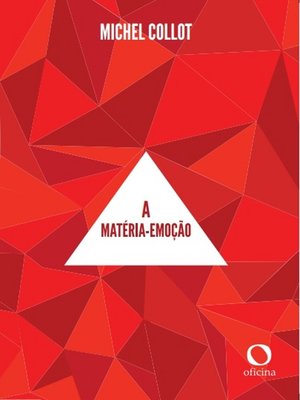 cover image of A matéria-emoção